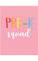 Pre-K Squad