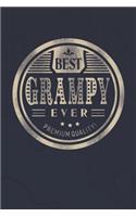 Best Grampy Ever Genuine Authentic Premium Quality: Family life grandpa dad men father's day gift love marriage friendship parenting wedding divorce Memory dating Journal Blank Lined Note Book