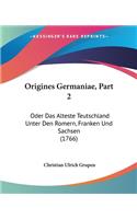 Origines Germaniae, Part 2