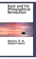 Kant and His Philosophical Revolution