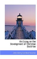 An Essay on the Development of Christian Doctrine