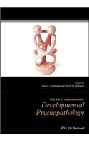 The Wiley Handbook of Developmental Psychopathology