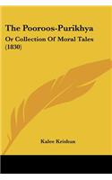 The Pooroos-Purikhya: Or Collection Of Moral Tales (1830)(English)