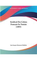 Syndicat Des Colons Francais En Tunisie (1893)