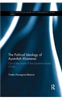 The Political Ideology of Ayatollah Khamenei