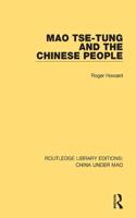 Mao Tse-Tung and the Chinese People