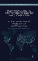 Multinationals and the Constitutionalization of the World Power System