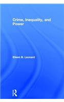 Crime, Inequality and Power