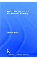 Anthropology and the Economy of Sharing