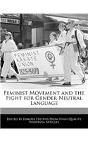 Feminist Movement and the Fight for Gender Neutral Language