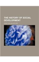 The History of Social Development