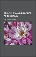 Principles and Practice of Plumbing