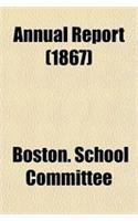 Annual Report (1867): (English)