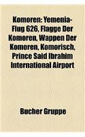 Komoren: Yemenia-Flug 626, Flagge Der Komoren, Wappen Der Komoren, Komorisch, Prince Said Ibrahim International Airport