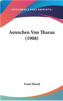Aennchen Von Tharau (1908)