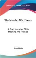 The Navaho War Dance