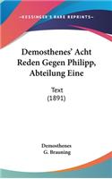 Demosthenes' Acht Reden Gegen Philipp, Abteilung Eine