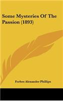 Some Mysteries of the Passion (1893)