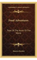 Fond Adventures: Tales of the Youth of the World
