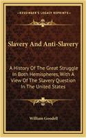 Slavery And Anti-Slavery