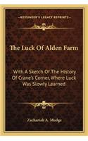 Luck Of Alden Farm