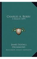 Charles A. Berry