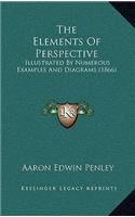 The Elements of Perspective: Illustrated by Numerous Examples and Diagrams (1866)