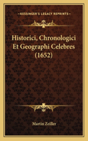 Historici, Chronologici Et Geographi Celebres (1652)