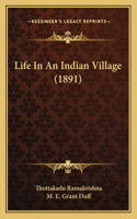 Life In An Indian Village (1891)