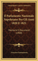 Il Parlamento Nazionale Napoletano Per Gli Anni 1820 E 1821