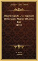 Macarii Magnetis Quae Supersunt Et De Macario Magnete Et Scriptis Ejus (1877)
