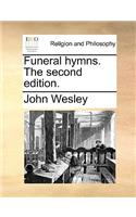 Funeral Hymns. the Second Edition.: (English)