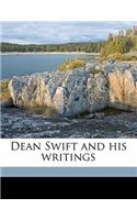 Dean Swift and His Writings