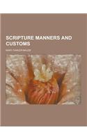 Scripture Manners and Customs