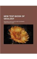 New Text-Book of Geology; Designed for Schools and Academies