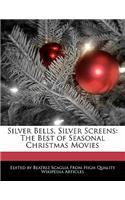 Silver Bells, Silver Screens