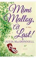 Mimi Malloy, at Last!
