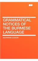 Grammatical Notices of the Burmese Language