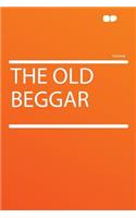 The Old Beggar