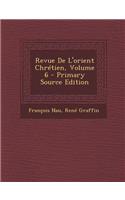 Revue de L'Orient Chretien, Volume 6