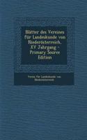 Blatter Des Vereines Fur Landeskunde Von Niederosterreich, Xvjahrgang