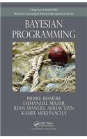 Bayesian Programming: (Chapman & Hall/CRC Machine Learning & Pattern Recognition)
