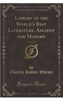 Library of the World's Best Literature, Ancient and Modern, Vol. 9 of 30 (Classic Reprint): (English)