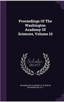 Proceedings of the Washington Academy of Sciences, Volume 10