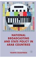 National Broadcasting and State Policy in Arab Countries