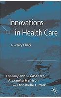 Innovations in Health Care