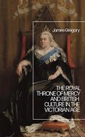 The Royal Throne of Mercy and British Culture in the Victorian Age
