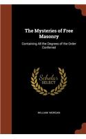 Mysteries of Free Masonry