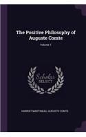 Positive Philosophy of Auguste Comte; Volume 1