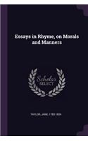 Essays in Rhyme, on Morals and Manners